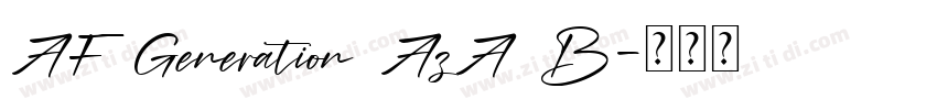 AF Generation AzA B字体转换